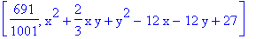 [691/1001, x^2+2/3*x*y+y^2-12*x-12*y+27]